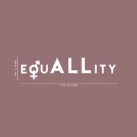 Винил стена изкуство Decal - Equallity - 6 25 - Съвременна вдъхновяваща цитат за равенство между половете за работно място на работното място на работното място на работното място на домашния офис
